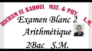 Examen Blanc 2 Arithmétique [upl. by Chaffin]