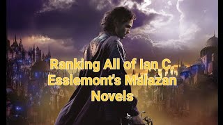 Ranking Ian C Esslemonts Malazan Novels [upl. by Infield]