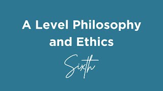 A Level Philosophy and Ethics at Wimbledon High School [upl. by Eiahpets]