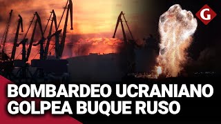 Rusia informa que bombardeo ucraniano dañó uno de sus buques en Crimea  Gestión [upl. by Esinaej]