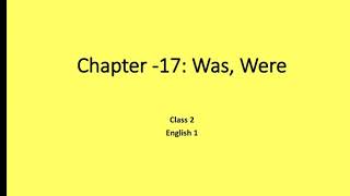 Class 2 English 1 Chapter 17 [upl. by Ailugram]