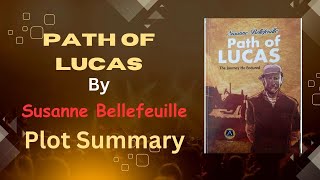 Path of Lucas by Susanne Bellefeuille Plot Summary WAEC 20262030 LiteratureinEnglish Syllabus [upl. by Josiah844]