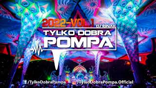 🎵 Tylko Dobra Pompa 2022 VOL 1 🎵 DJ IGNAK  PARTY MIX 🔥 Domówka Vixa [upl. by Francyne]