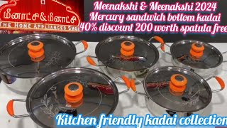 Meenakshiamp Meenakshi2024 Mercury sandwich bottom kadai 40 Dis amp Free spatula worth Rs 200 [upl. by Ille]