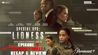 Special Ops Lioness  Episode 8 Recap amp Review  quotGone is the Illusion of Orderquot  Paramount [upl. by Tormoria430]