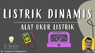 Fisika SMP  Listrik Dinamis 7  Alat Ukur Listrik Membaca Amperemeter Membaca Voltmeter [upl. by Frey]