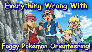 AnimeSins Everything Wrong With Pokémon XY Foggy Pokémon Orienteering [upl. by Lindi]