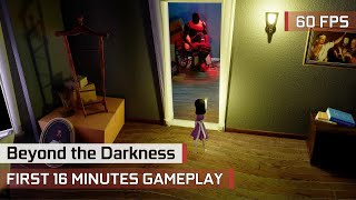 Beyond the Darkness  First 16 Minutes of Gameplay [upl. by Fried349]