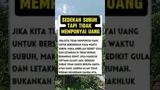 Sedekah subuh subhanallah sedekah motivasidiri thepowerofsedekah motivasihidup [upl. by Nadual]