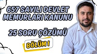 657 Sayılı Devlet Memurları Kanunu Çıkabilecek 25 Soru 657 dmk [upl. by Neelie991]