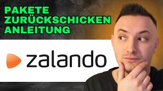 Wie Schickt Man Zalando Pakete Zurück Zalando Zurückschicken Anleitung [upl. by Einre988]