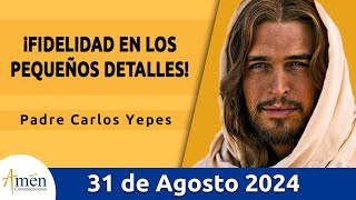 Evangelio De Hoy Sábado 31 Agosto 2024 l Padre Carlos Yepes l Biblia l San Mateo 251430 [upl. by Ahsaret]