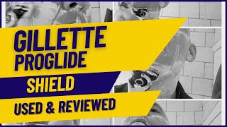 Gillette Proglide Shield Razor Review  Features Explained  Shave Demo and Feedback [upl. by Del869]