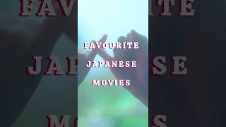 7 Favourite Japanese Movies Of Ours  You Should Definitely Watch movie japan 2024 shorts [upl. by Alda23]