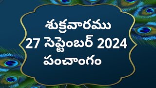 Today tithi27september2024today panchangamTelugu calender todayTelugu Panchangam Panchangam [upl. by Giacobo398]