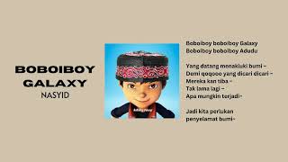 Boboiboy Galaxy Nasyid Lirik [upl. by Michael]