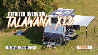 Austrack Campers  Talawana X13 Detailed Overview [upl. by Arturo256]