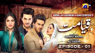 Qayamat Episode 01  Ahsan Khan  Neelum Munir  HAR PAL GEO [upl. by Larianna785]