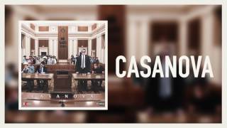 Casanova  Casanova Official Audio [upl. by Ninehc391]