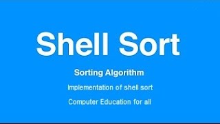 Shell Sort  step by step guide  Sorting Algorithm Computer Education for All [upl. by Robenia]