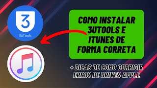 Como BAIXAR E INSTALAR O 3UTOOLS E ITUNES para PC e NOTEBOOK Corrigindo erros de Drives Apple [upl. by Denis]