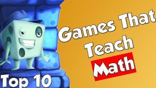 Top 10 Games That Teach Math [upl. by Fiora]