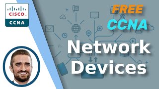 Free CCNA  Network Devices  Day 1  CCNA 200301 Complete Course [upl. by Nevets]