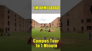 IIM Ahmedabad Campus Tour In 1 Minute  Pehla Campus [upl. by Paucker]