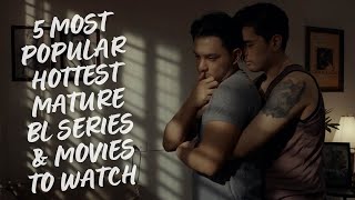 5 Most Popular amp Sexist BL Series amp Movies to Watch l Must Watch l Recommendation List [upl. by Ennaus12]