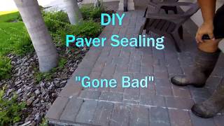 How to Apply Paver Sealer  How NOT to Apply Sealer DIY TIPS  TOP 3 PAVER SEALING MISTAKES [upl. by Hook]