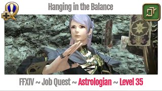 FFXIV Astrologian Level 35 Job Quest  Heavensward  Hanging in the Balance [upl. by Aneala]