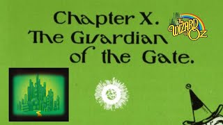 The Wizard Of Oz Chapter 10 The Guardian Of The Gate [upl. by Irahs]