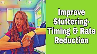 How to STOP STUTTERING Practice Exercises TIMING amp RATE REDUCTION [upl. by Borrell]