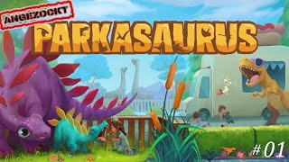 Parkasaurus 01 🦖 Der erste kleine Dino angezockt deutsch dinosaurier [upl. by Roscoe]