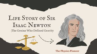 LIFE STORY OF SIR ISAAC NEWTON experiment lifelessons science newton journey [upl. by Animaj459]