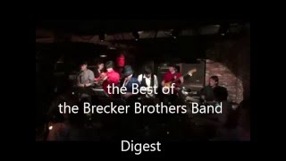 the Best of the Brecker Brothers Band Digest [upl. by Sybil501]