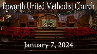 Epworth UMC online service for January 7 2024 [upl. by Getraer]