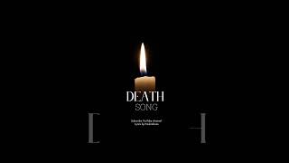 Death song  Full song link here [upl. by Emyam]