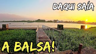 DAQUI SAIA A BALSA [upl. by Lunnete317]