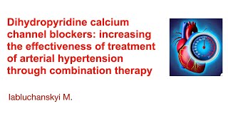 Dihydropyridine calcium channel blockers at arterial hypertension [upl. by Ellener447]