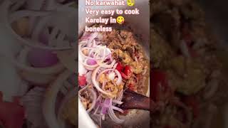 No karwahat🤨 karelay in boneless😋 remix food shorts recipe [upl. by Rovert]