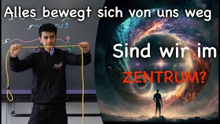 Sind wir das Zentrum Wieso bewegt sich alles immer schneller von uns weg Kosmologie zum Entspannen [upl. by Odeen]