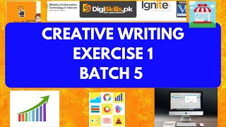 Creative Writing Exercise 1 Batch 5 DigiSkills  Digiskills creative writing exercise Muhammad Abbas [upl. by Karalee]