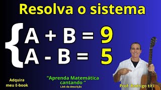 Sistemas do 1º grau Método da Adição profrodrigotiti [upl. by Merkley]