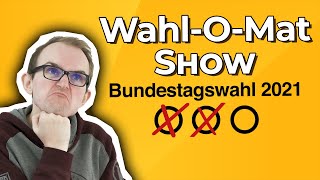 Keine AHNUNG keine MEINUNG  WahlOMat Show Bundestagswahl 2021 23 [upl. by Noak]