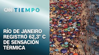 Brasil Meteoróloga analiza la situación de Río de Janeiro ante altas temperaturas  CNN Tiempo [upl. by Vachil]