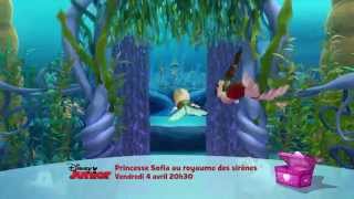 Princesse Sofia  au royaume des sirènes  Vendredi 4 avril à 20h30 sur Disney Junior [upl. by Silevi]