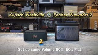 Klipsch Nashville vs Fender Newport 2 [upl. by O'Neill]