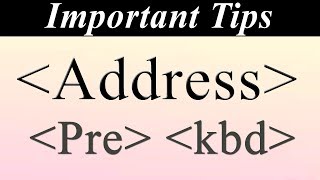 Address tag in HTML  Pre tag amp kbd semantic tags with Important tips [upl. by Ardnazil515]