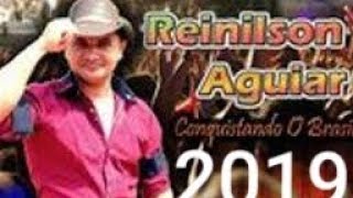 REINILSON ÁGUIAR 2019  CD COMPLETO CONQUISTANDO O BRASIL ATUALIZADO [upl. by Smoot]